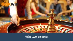 Việc làm casino