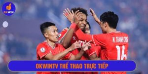 Okwintv thể thao trực tiếp
