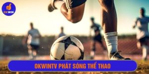 Okwintv phát sóng thể thao