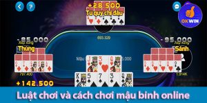 Quy tắc chơi bài mậu binh và cách chơi hiệu quả 2025